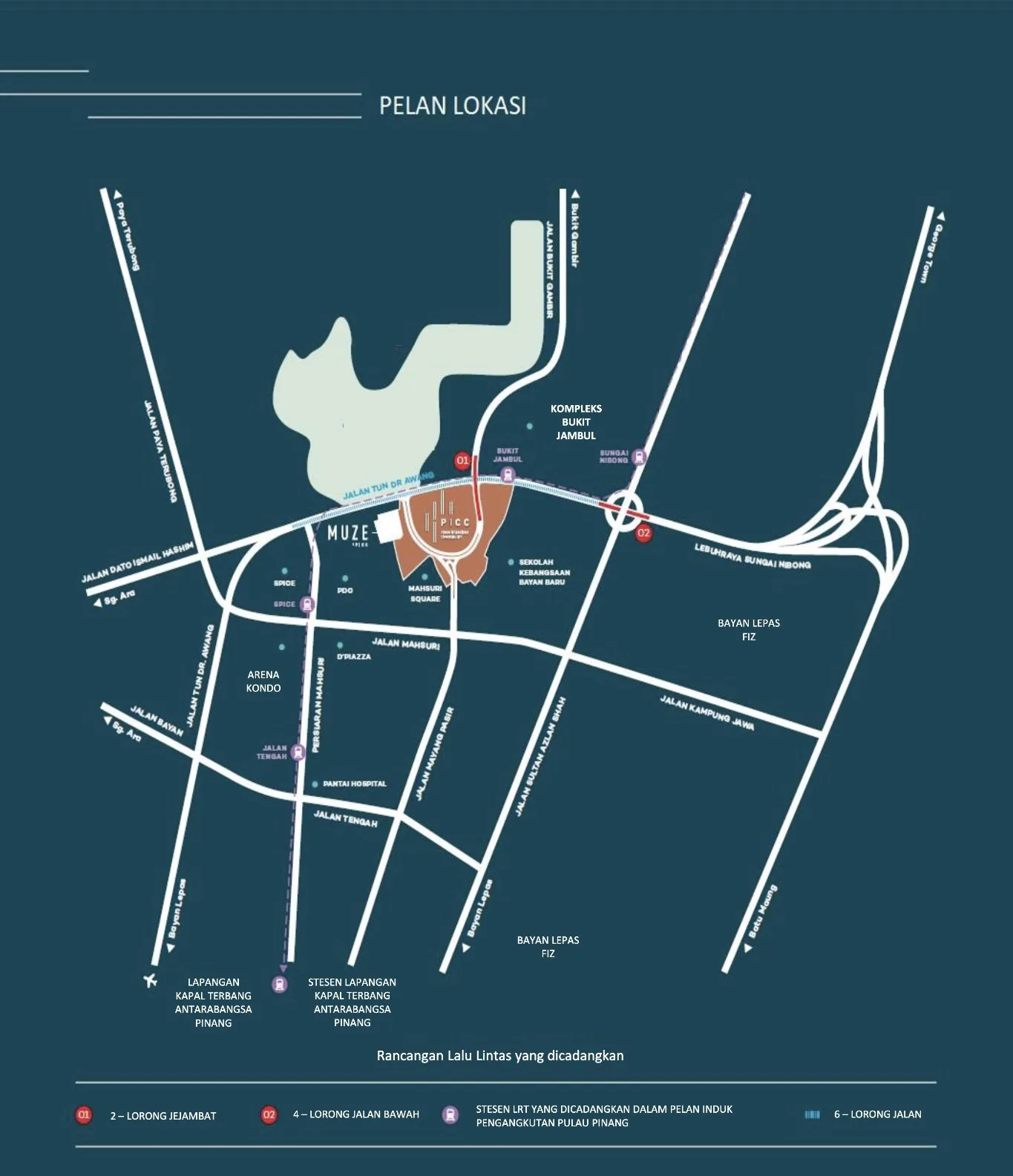 Muze @ PICC, Bayan Lepas: location map around PICC, SPICE and the airport; road upgrades and LRT stations shown are proposed